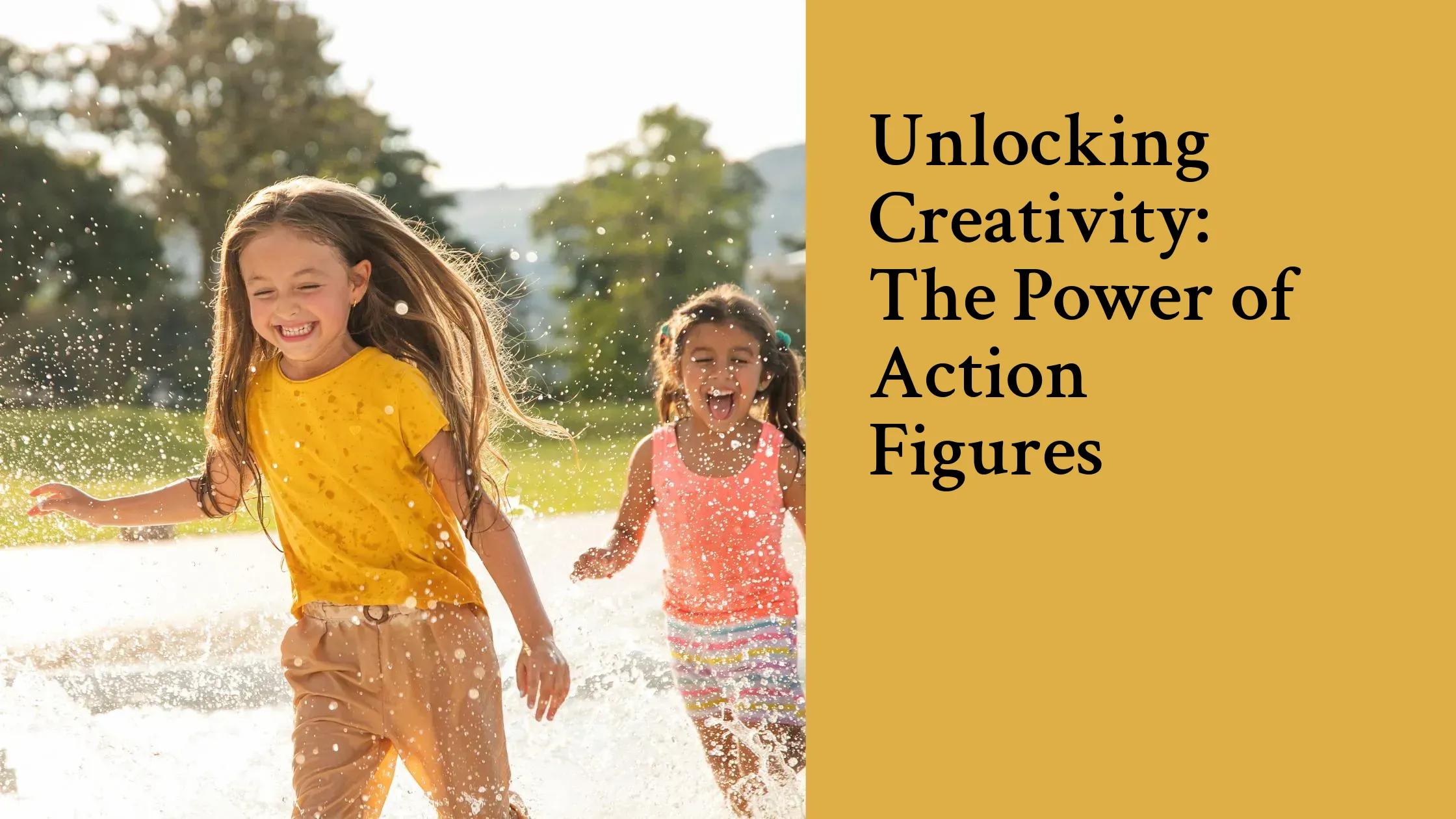 Why Action Figures Help Develop Creativity in Preschoolers